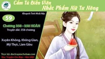 [HV] Cẩm Tú Điền Viên: Nhất Phẩm Nữ Tư Nông